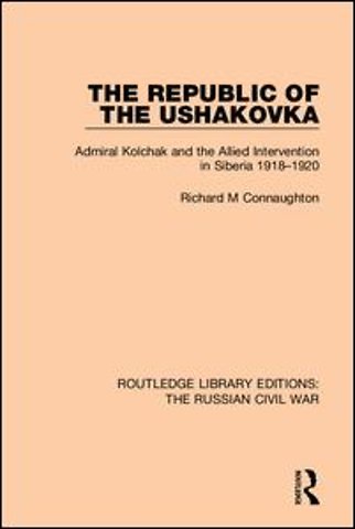 Routledge Library Editions: The Russian Civil War