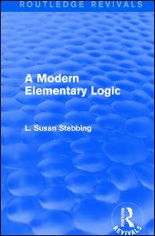 Routledge Revivals: A Modern Elementary Logic (1952)