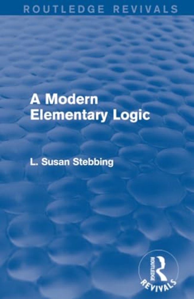 Routledge Revivals: A Modern Elementary Logic (1952)