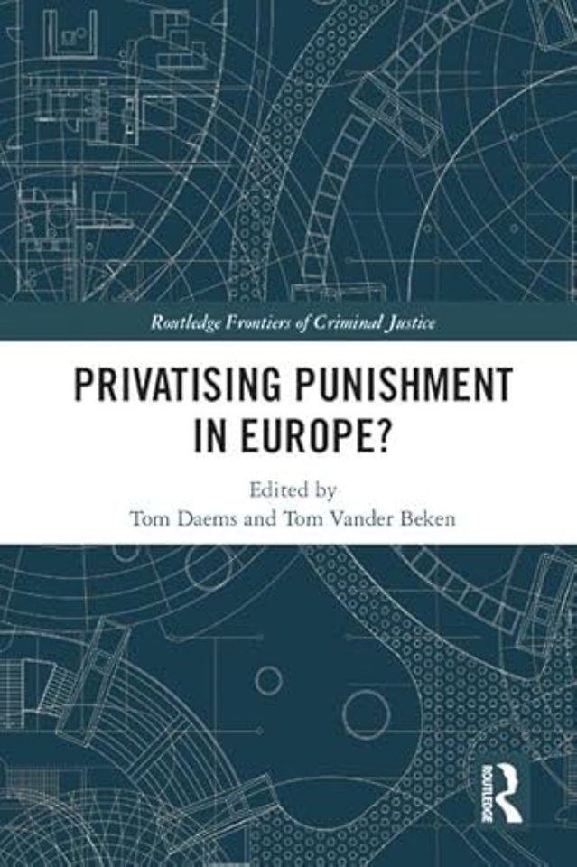 Privatising Punishment in Europe?