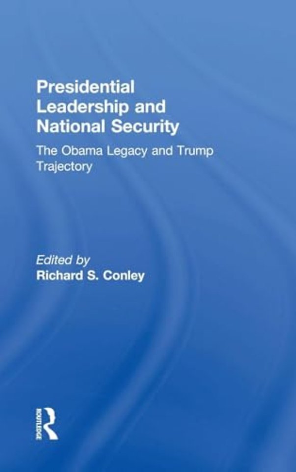 Presidential Leadership and National Security