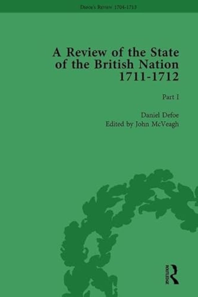 Defoe's Review 1704–13, Volume 8 (1711–12), Part I