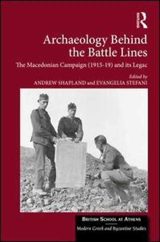 Archaeology Behind the Battle Lines