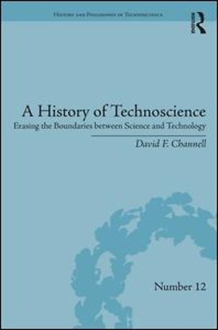 History of Technoscience