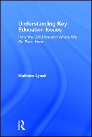 Understanding Key Education Issues
