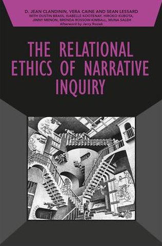 Relational Ethics of Narrative Inquiry