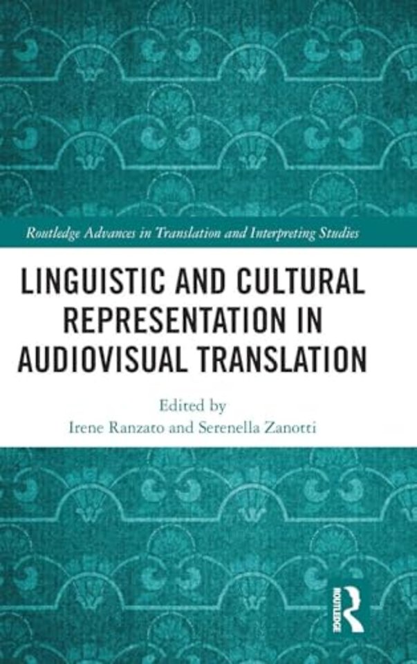 Linguistic and Cultural Representation in Audiovisual Translation