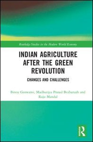 Indian Agriculture after the Green Revolution