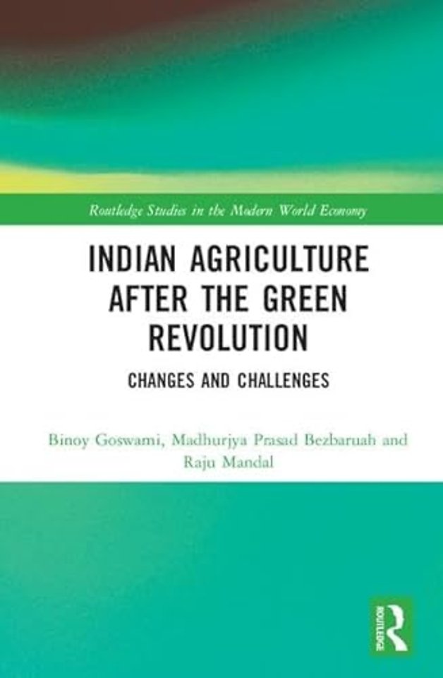 Indian Agriculture after the Green Revolution