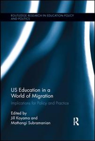 US Education in a World of Migration