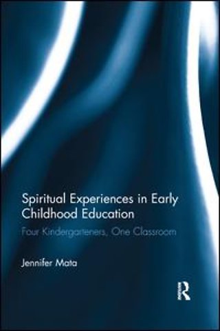 Spiritual Experiences in Early Childhood Education