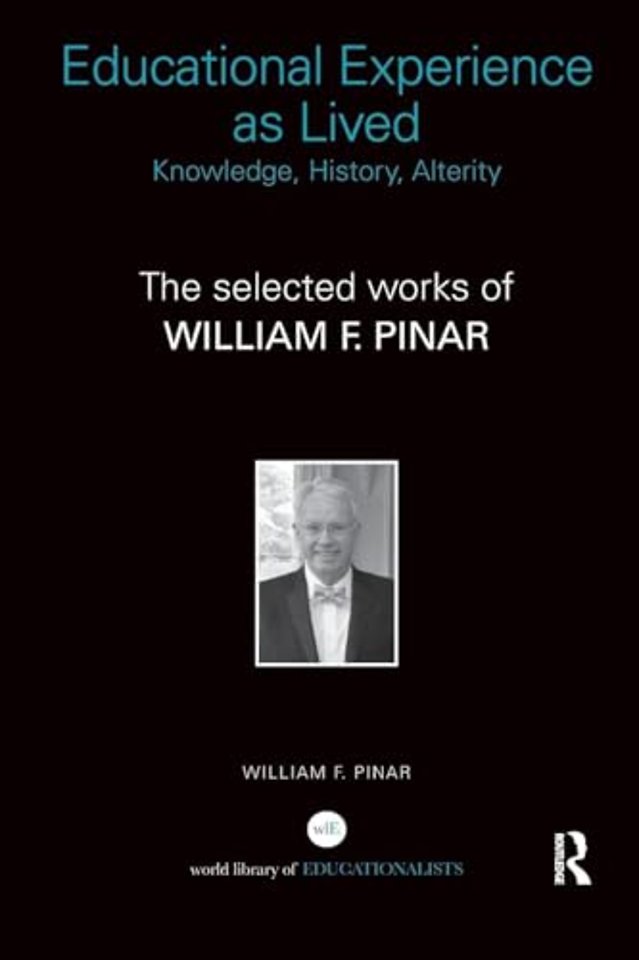 Educational Experience as Lived: Knowledge, History, Alterity