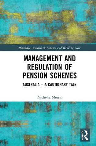 Management and Regulation of Pension Schemes