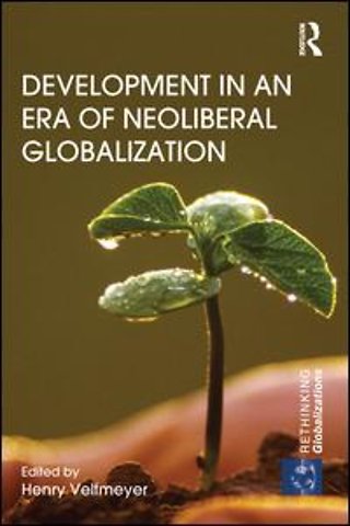 Development in an Era of Neoliberal Globalization