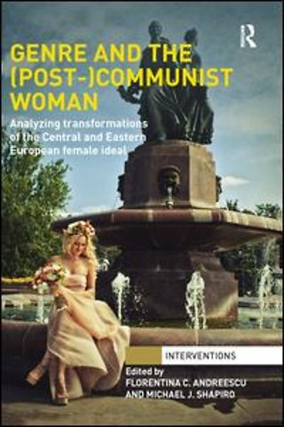 Genre and the (Post-)Communist Woman