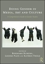 Doing Gender in Media, Art and Culture