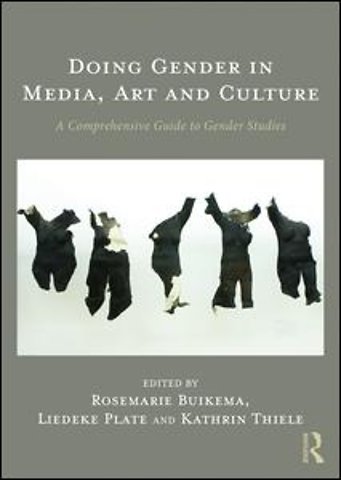 Doing Gender in Media, Art and Culture