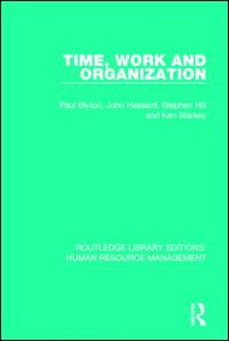 Time, Work and Organization