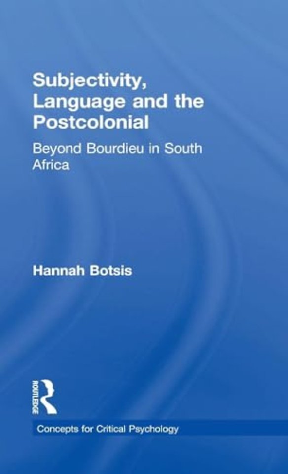 Subjectivity, Language and the Postcolonial