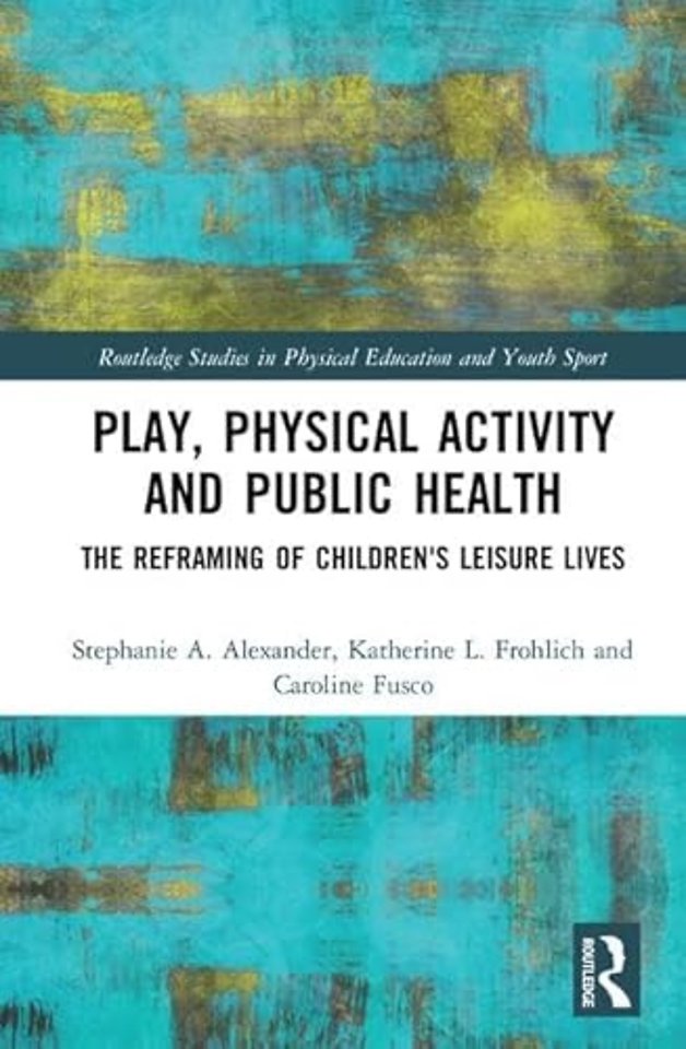 Play, Physical Activity and Public Health