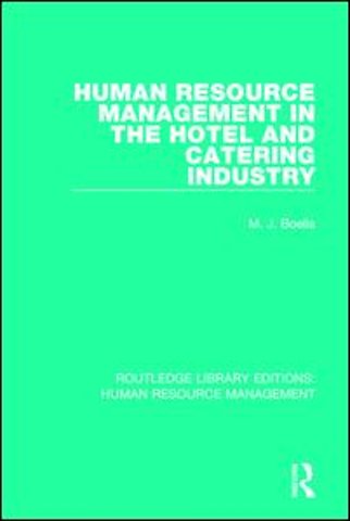 Human Resource Management in the Hotel and Catering Industry