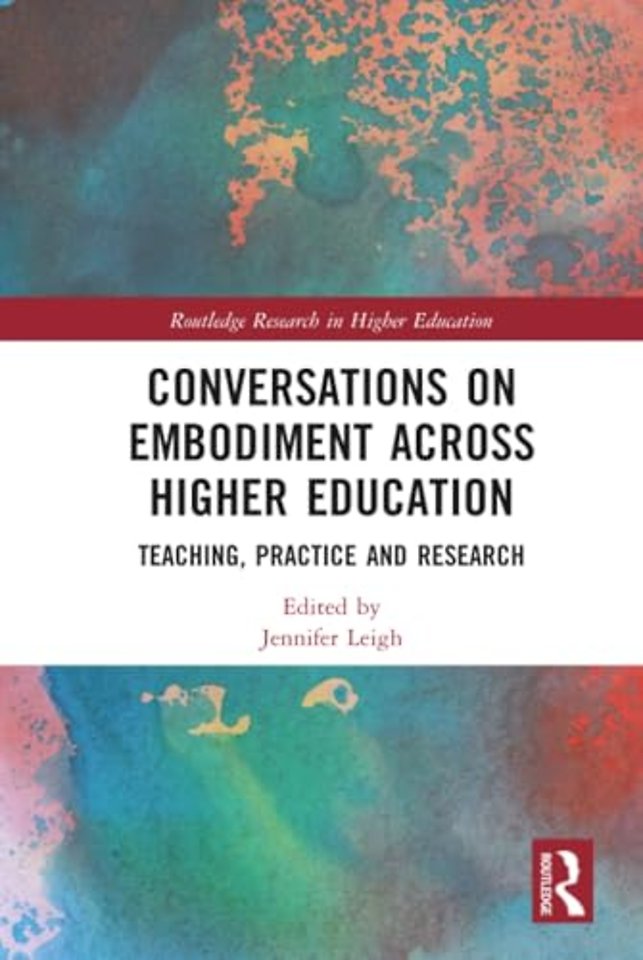Conversations on Embodiment Across Higher Education