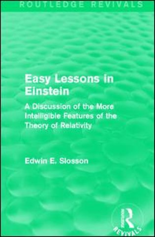 Routledge Revivals: Easy Lessons in Einstein (1922)