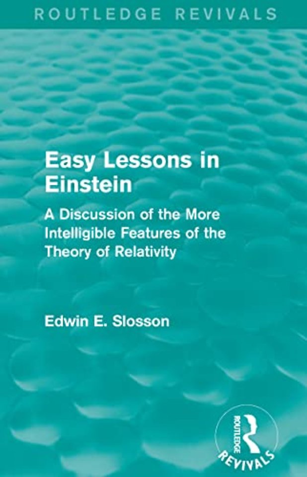 Routledge Revivals: Easy Lessons in Einstein (1922)