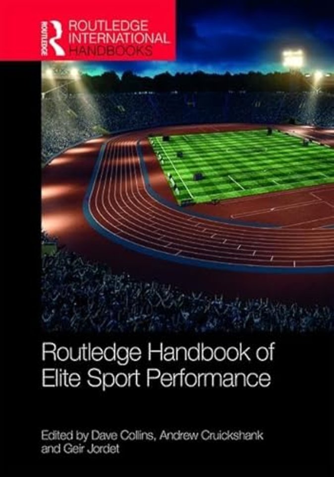 Routledge Handbook of Elite Sport Performance