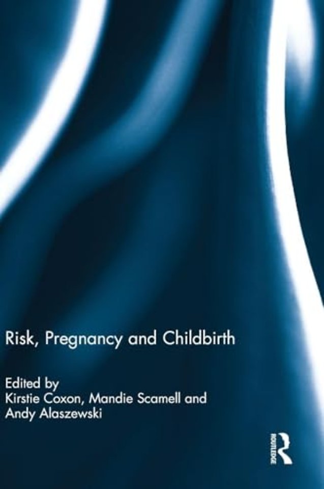Risk, Pregnancy and Childbirth