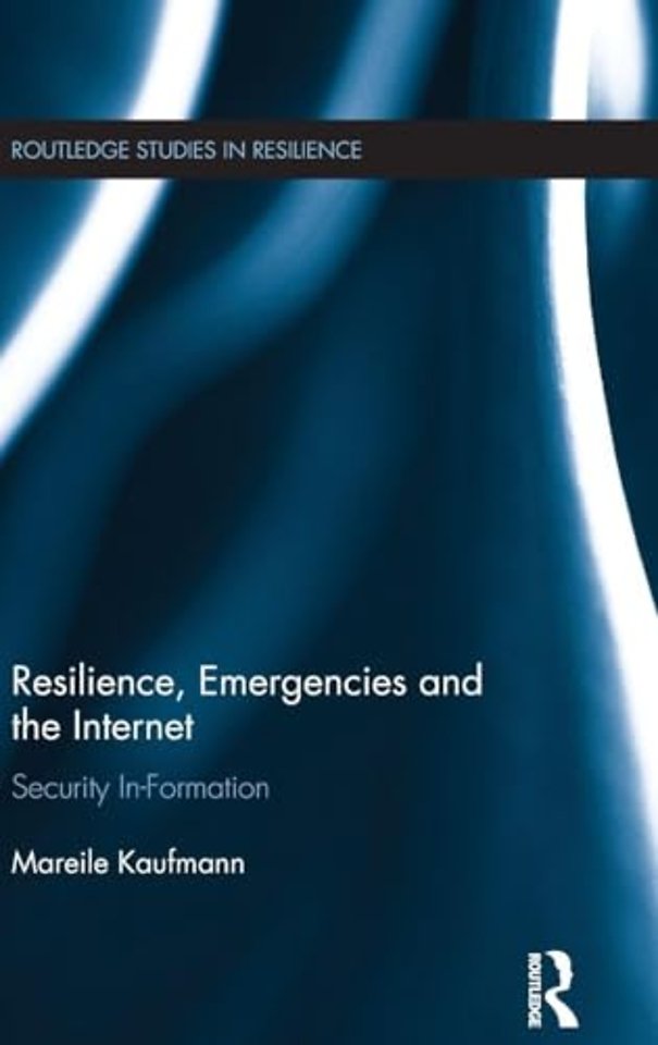 Resilience, Emergencies and the Internet