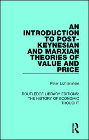 Introduction to Post-Keynesian and Marxian Theories of Value and Price