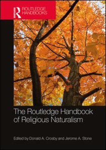 Routledge Handbook of Religious Naturalism