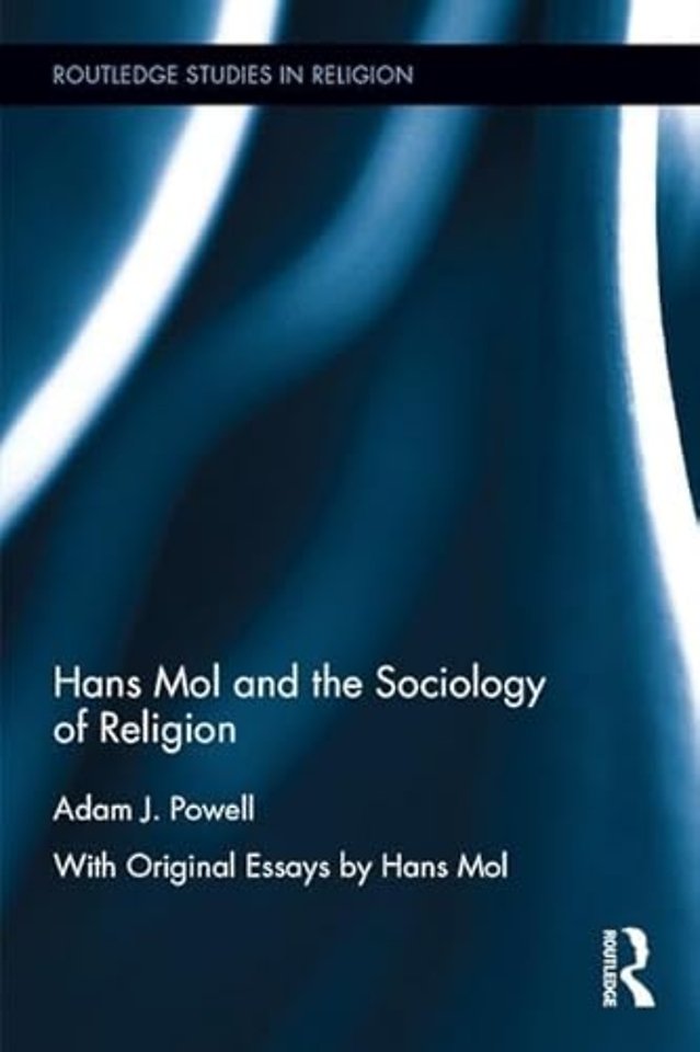 Hans Mol and the Sociology of Religion