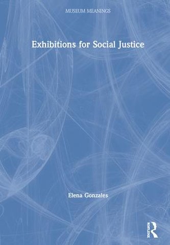 Exhibitions for Social Justice