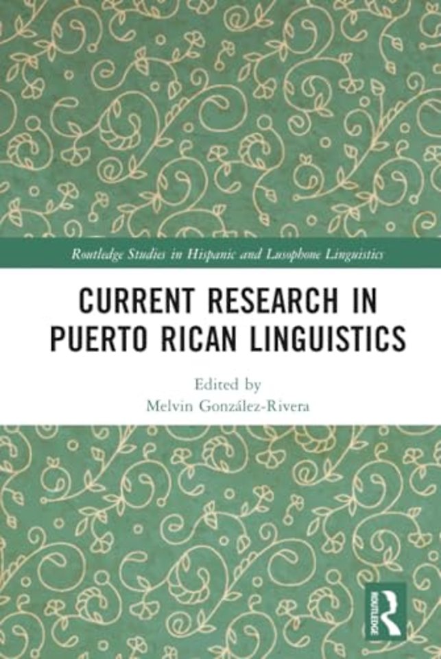 Current Research in Puerto Rican Linguistics