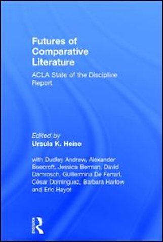 Futures of Comparative Literature