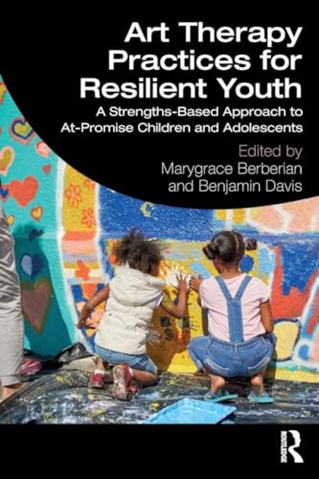 Art Therapy Practices for Resilient Youth