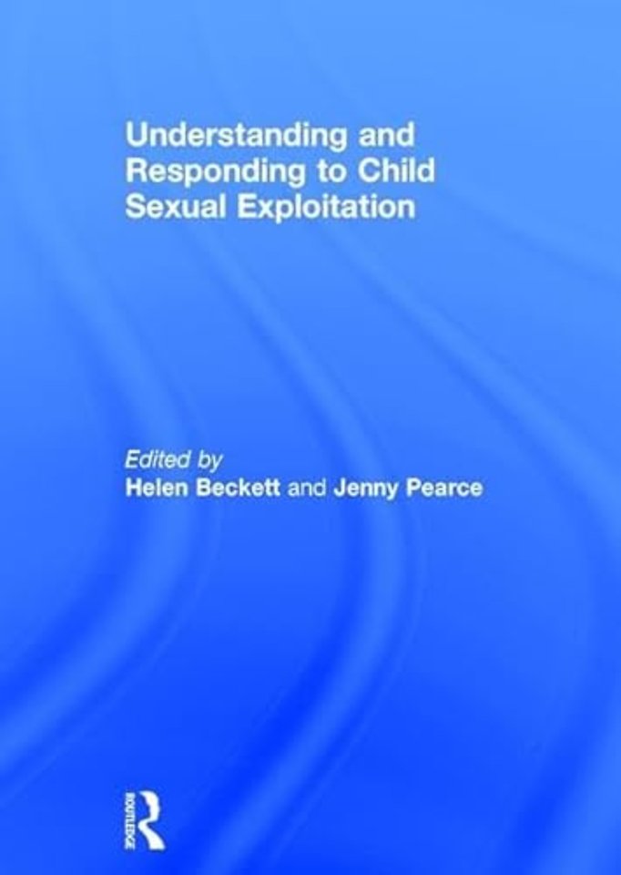 Understanding and Responding to Child Sexual Exploitation