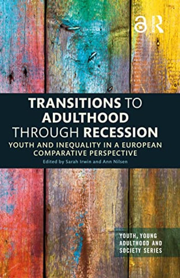 Transitions to Adulthood Through Recession