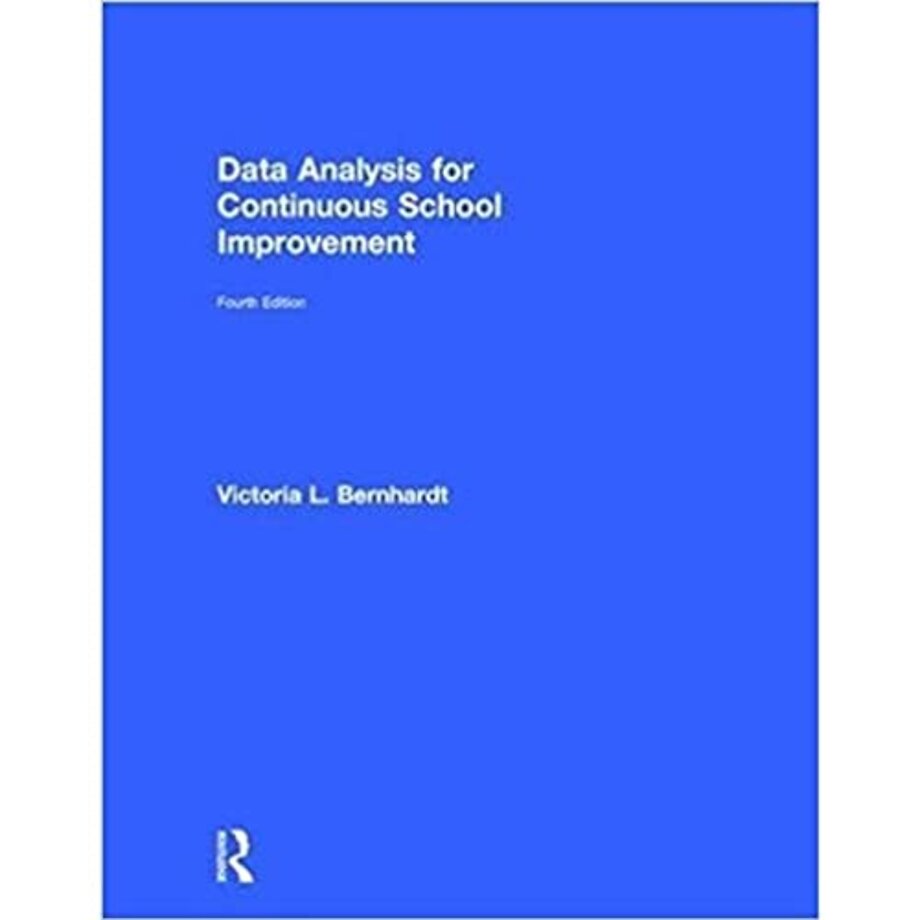 Data Analysis for Continuous School Improvement