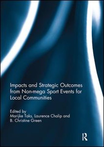 Impacts and strategic outcomes from non-mega sport events for local communities