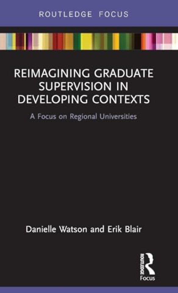 Reimagining Graduate Supervision in Developing Contexts