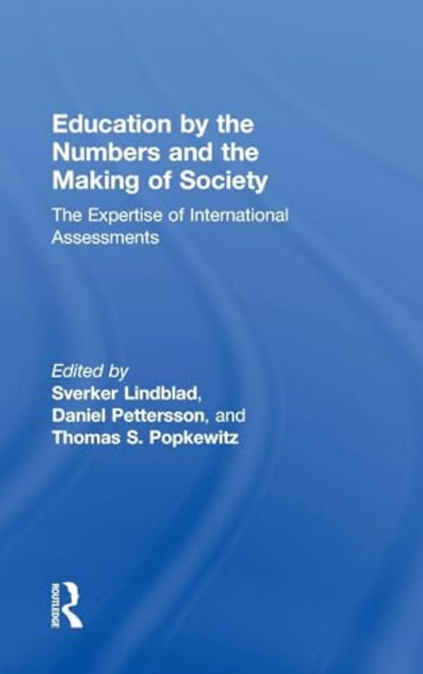 Education by the Numbers and the Making of Society