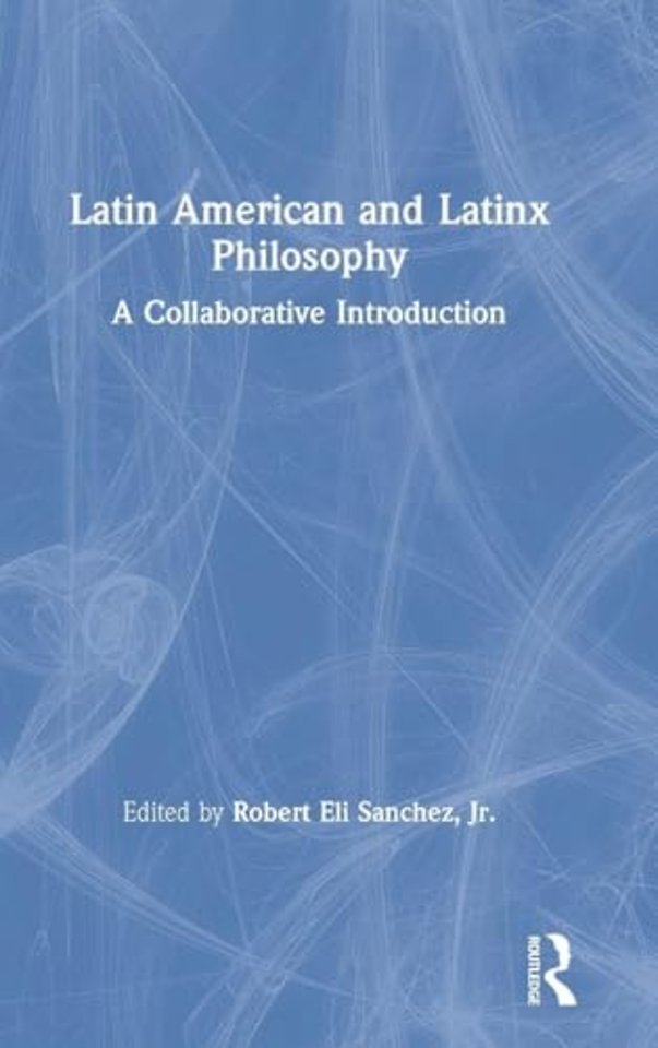 Latin American and Latinx Philosophy