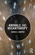 Animals and Misanthropy Animals and Misanthropy