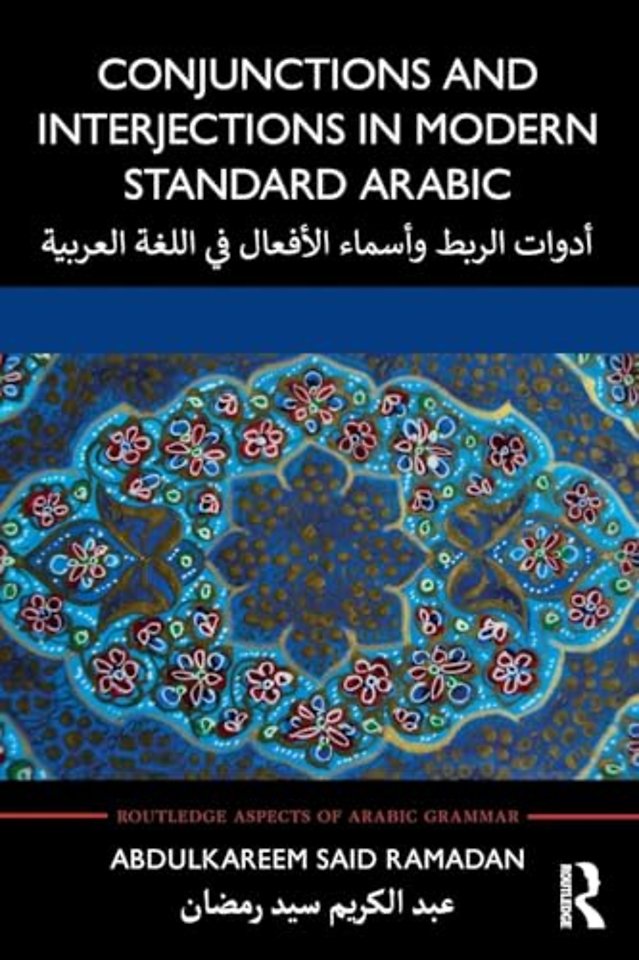 Conjunctions and Interjections in Modern Standard Arabic