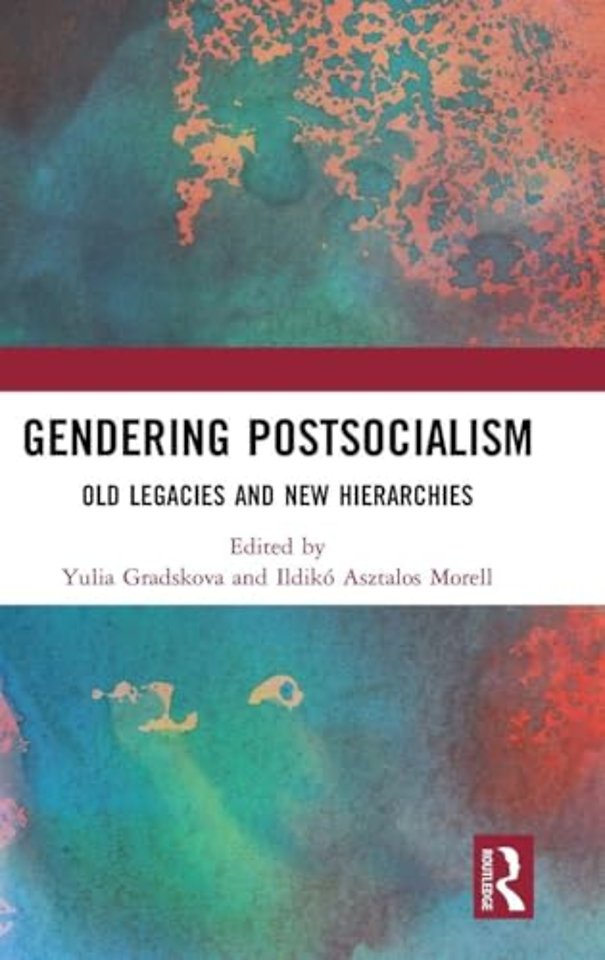 Gendering Postsocialism