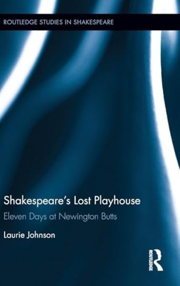 Shakespeare's Lost Playhouse