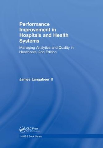 Performance Improvement in Hospitals and Health Systems